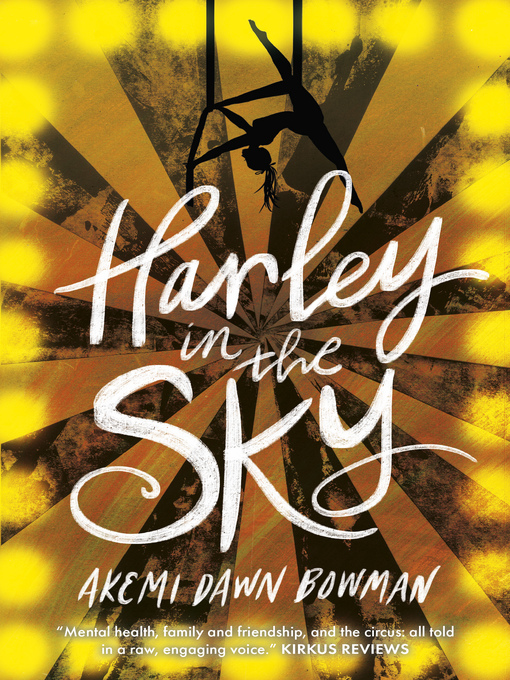 Title details for Harley in the Sky by Akemi Dawn Bowman - Available